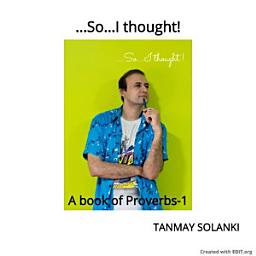 Icon image So... I... thought!: A Book Of Proverbs-1