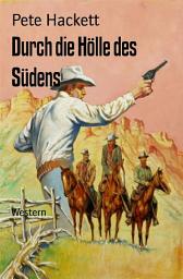 Icon image Durch die Hölle des Südens: Western
