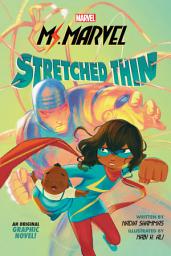 Icon image Ms. Marvel: Stretched Thin (Original Graphic Novel)