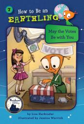 Icon image May the Votes Be With You (Book 7)