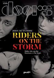 Icon image Riders on the Storm: Minha vida com Jim Morrison e o The Doors