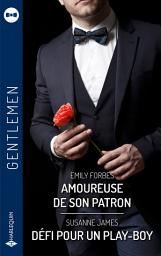 Icon image Amoureuse de son patron - Défi pour un play-boy