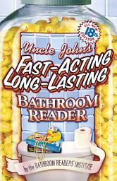Icon image Uncle John's Fast-Acting, Long-Lasting Bathroom Reader