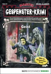 Icon image Gespenster-Krimi 20: Geist