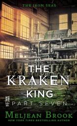 Icon image The Kraken King Part VII: The Kraken King and the Empress's Eyes