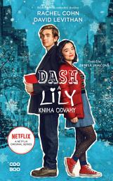Icon image Dash a Lily: Kniha odvahy, Zväzok 1