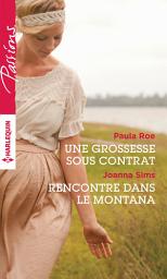 Icon image Une grossesse sous contrat - Rencontre dans le Montana