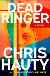 Icon image Dead Ringer: A Novel
