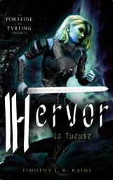 Icon image Hervor la Tueuse: une fantasy épique inspirée de la mythologie nordique