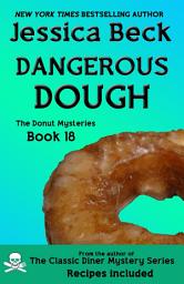 Icon image Dangerous Dough: Donut Mystery #18