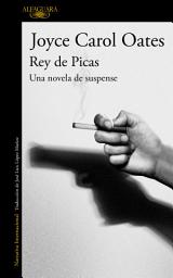 Icon image Rey de Picas: Una novela de suspense