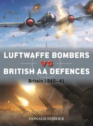 Icon image Luftwaffe Bombers vs British AA Defences: Britain 194041