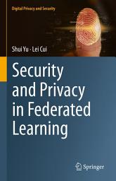 Icon image Security and Privacy in Federated Learning