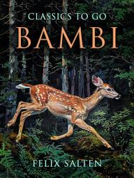 Icon image Bambi: Restored Classics to Go Edition