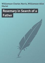 Icon image Rosemary in Search of a Father