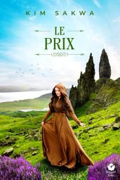 Icon image Le Prix : romance historique écossaise et voyage dans le temps