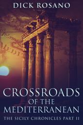 Icon image Crossroads Of The Mediterranean