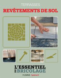 Icon image Aménagements extérieurs : Terrasses - revêtements de sol: L'essentiel du bricolage