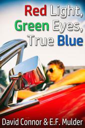 Icon image Red Light, Green Eyes, True Blue