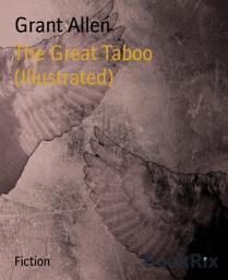 Icon image The Great Taboo (Illustrated)
