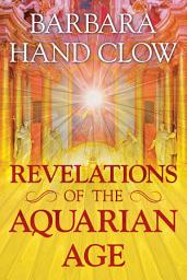 Icon image Revelations of the Aquarian Age