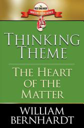 Icon image Thinking Theme: The Heart of the Matter