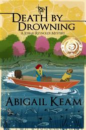 Icon image Death By Drowning: A Josiah Reynolds Mystery 2