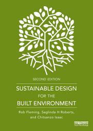 Icon image Sustainable Design for the Built Environment: Edition 2