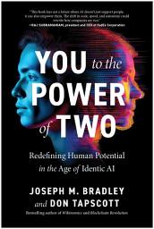 Icon image You to the Power of Two: Redefining Human Potential in the Age of Identic AI