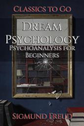 Icon image Dream Psychology: Restored Classics to Go Edition