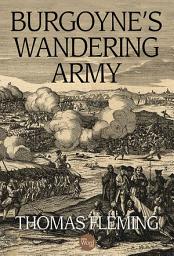 Icon image Burgoyne's Wandering Army