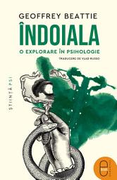 Icon image Indoiala: O explorare in psihologie