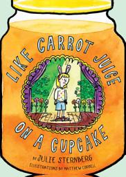 Icon image Like Carrot Juice on a Cupcake