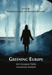 Icon image Greening Europe: 2022 European Public Investment Outlook