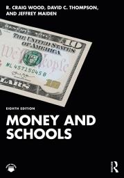Icon image Money and Schools: Edition 8