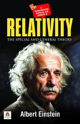 Icon image A Comprehensive Summary and Analysis of Relativity The Special and General Theory: Demanding Ebook Book