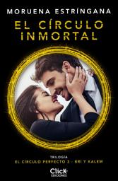 Icon image El círculo inmortal: Trilogía El círculo perfecto 3