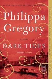 Icon image Dark Tides: A Novel