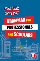 Icon image Grammar for Professionals and Scholars
