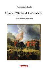 Icon image Libro dell'Ordine della Cavalleria