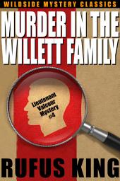 Icon image Murder in the Willett Family: A Lt. Valcour Mystery