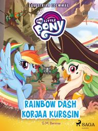Icon image My Little Pony – Equestriaa edemmäs – Rainbow Dash korjaa kurssin