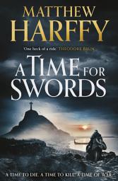 Icon image A Time for Swords: Volume 1