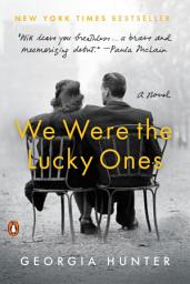 Icon image We Were the Lucky Ones: A Novel