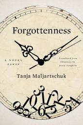 Icon image Forgottenness: A Novel