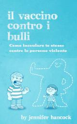 Icon image Il vaccino contro i bulli