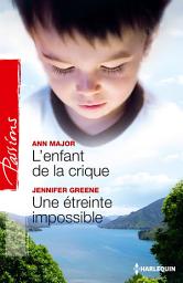 Icon image L'enfant de la crique - Une étreinte impossible