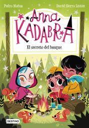 Icon image Anna Kadabra 7. El secreto del bosque