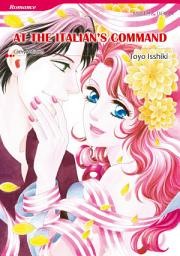 Icon image At the Italian's Command: Mills & Boon Comics