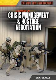 Icon image Careers in Crisis Management & Hostage Negotiation